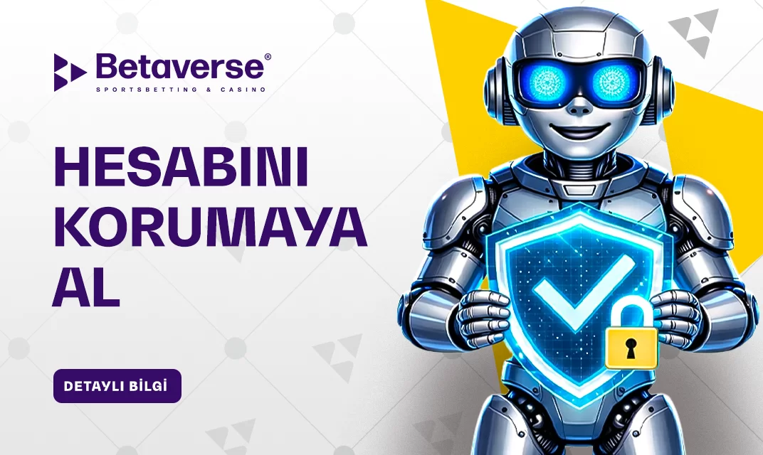 Betaverse güvenli giriş ve hesap koruma